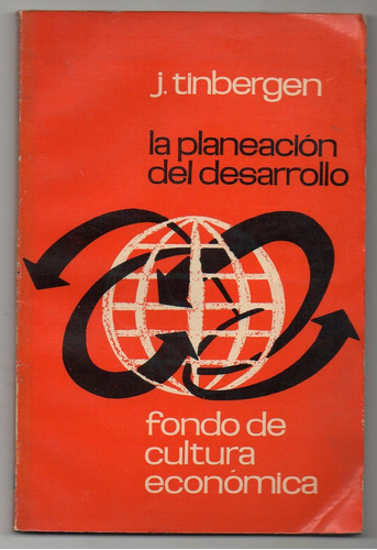 La Planeación Del Desarrollo - J. Tinbergen ++