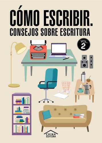 Cómo Escribir Consejos Sobre Escritura Vol 2 China Editora