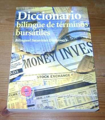 Diccionario Bilingüe De Términos Bursátiles. Inglés&-.