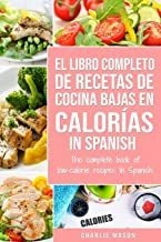 El Libro Completo De Recetas De Cocina Bajas En Calorí Lmz1