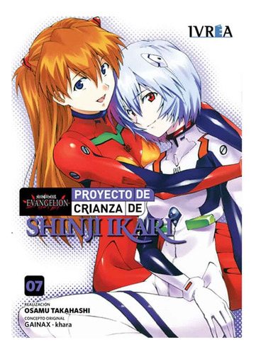 Evangelion Proyecto Crianza Shinji Ikari 07, De Osamu Takahashi. Evangelion Proyecto Crianza Shinji Ikari Editorial Ivrea, Tapa Blanda, Edición 1 En Español