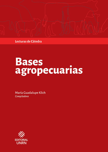 Bases Agropecuarias, De María Guadalupe Klich. Editorial Argentina-silu, Tapa Blanda, Edición 2017 En Español