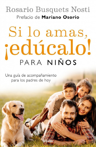 Si Lo Amas, Educalo: Para Niños