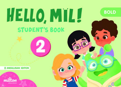Hello Mil 2 Bold English 2 Infantil Student's Book (and), De Pinzan, Ornella. Editorial Milton Education, Tapa Blanda En Inglés