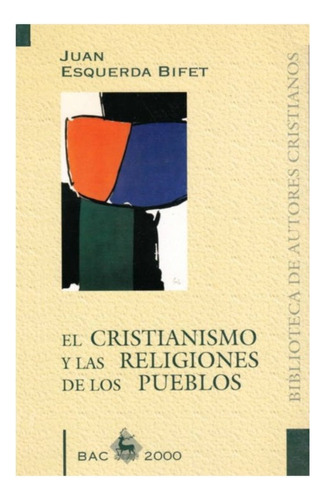 El Cristianismo Y Las Religiones De Los Pueblos, Joyas Bp.