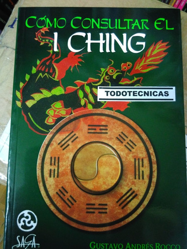 Cómo Consultar El I Ching, De Gustavo Rocco              -lm