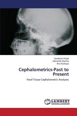 Libro Cephalometrics-past To Present - Kashyap Rita