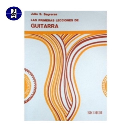 Libro Julio Sagreras Las Primeras Lecciones De Guitarra