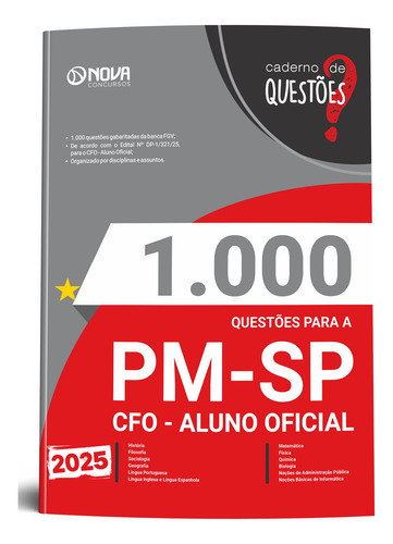 Apostila Pm Sp 2025 - Caderno De Questões Gabaritadas Para Cfo - Aluno Oficial - Curso De Formação De Oficiais Policiais Militares De São Paulo - Editora Nova