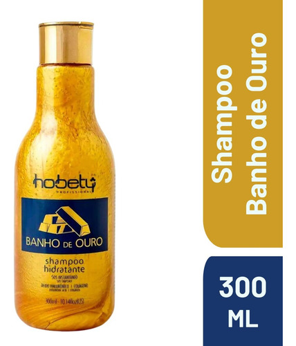 Hobety Shampoo Hidratante Banho De Ouro Sos Instantáneo300ml