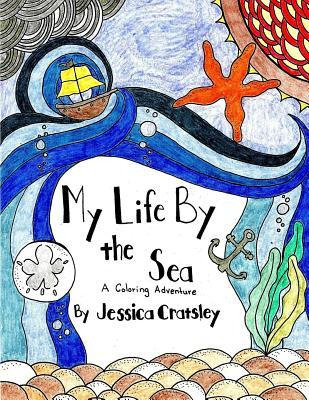 Libro My Life By The Sea - Jessica Cratsley