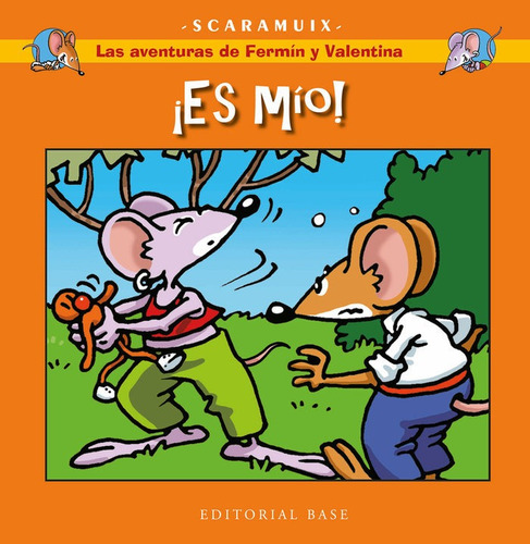 Libro Las Aventuras De Fermin Y Valentina 3. Â¡es Mio! - ...