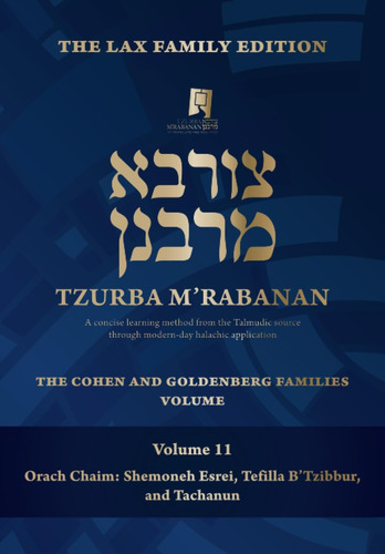 Libro: Tzurba Mrabanan, Volume 11 - Orach Chaim: Shemoneh E