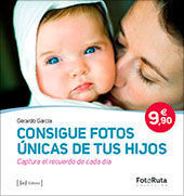 Libro Consigue Fotos Únicas De Tus Hijos