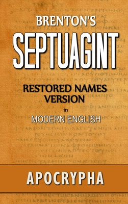 Libro Brenton's Septuagint, Apocrypha, Restored Names Ver...