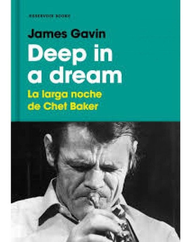 Deep In A Dream, De Gavin, James. Editorial Reservoir Books En Español