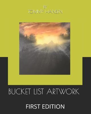 Libro Bucket List Artwork : First Edition - Tommy Hansen