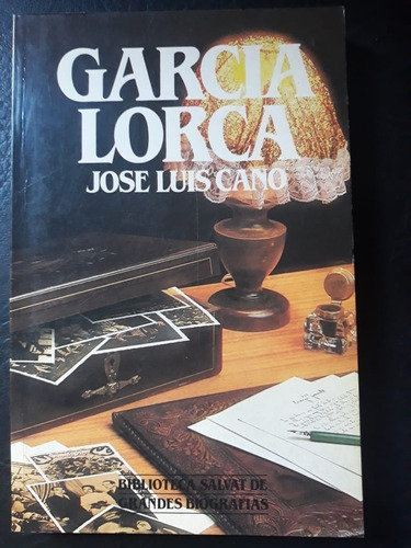 Garcia Lorca Jose Luis Cano Salvat 