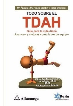 Libro Todo Sobre El Tdah - Guía Para La Vida Diaria Martínez