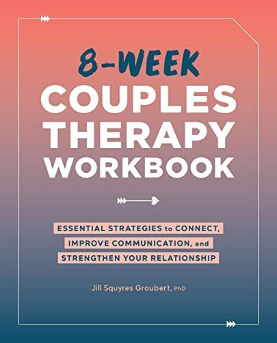 Book : 8-week Couples Therapy Workbook Essential Strategies