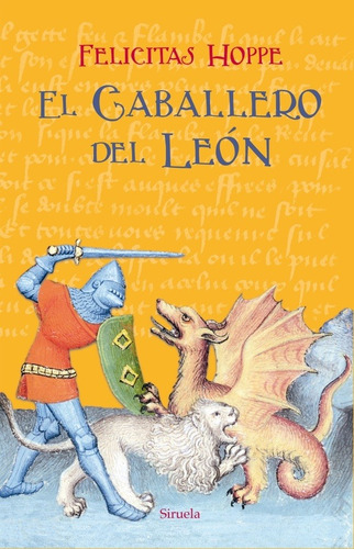 El Caballero Del León - Td, Felicitas Hoppe, Siruela