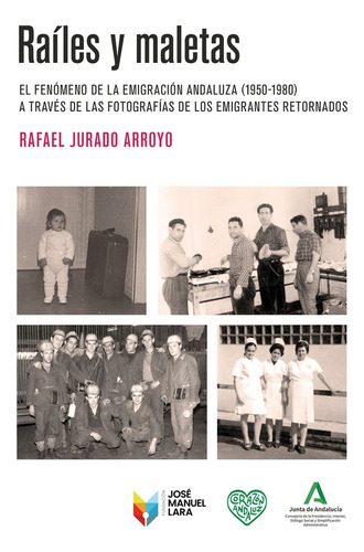 Libro Railes Y Maletas - Rafael Jurado Arroyo