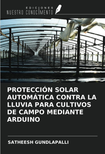 Libro: Protección Solar Automática Contra La Lluvia Para De