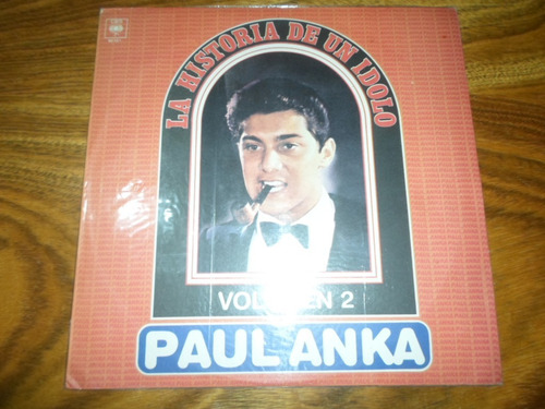 Paul Anka - La Historia De Un Idolo Vol 2 * Vinilo