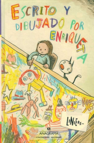 Escrito Y Dibujado Por Enriqueta / Liniers (envíos)