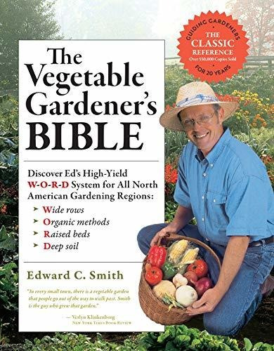 Book : The Vegetable Gardeners Bible, 2nd Edition Discover.