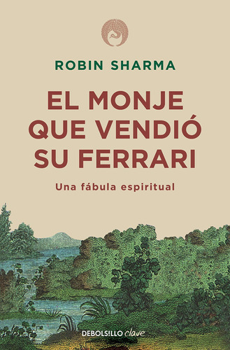 Libro: El Monje Que Vendio Su Ferrari 