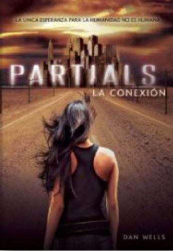 Partials - Dan Wells 