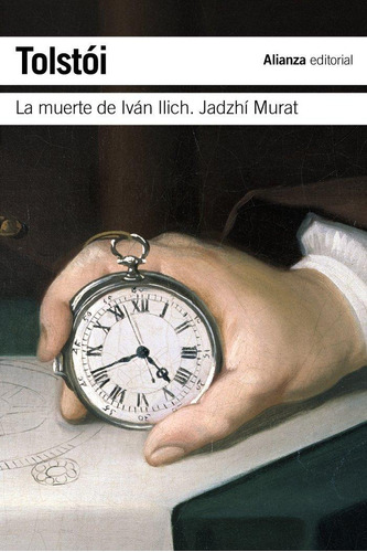 Libro: La Muerte De Iván Ilich. Jadzhí Murat. Tolstói, Lev. 