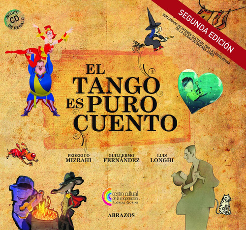 El Tango Es Puro Cuento (con Cd) Libro Para Niños Y Adolesc.