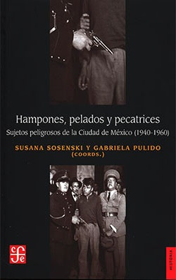 Hampones, Pelados Y Pecatrices - Sosenski, Pulido