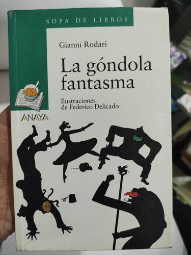 La Góndola Fantasma - Gianni Rodari - Anaya - 10 Años