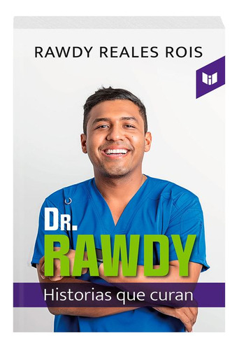 Libro Dr. Rawdy Historias Que Curan