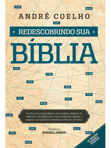 Redescobrindo sua Bíblia, de Coelho, André. Geo-Gráfica e Editora Ltda, capa mole em português, 2017