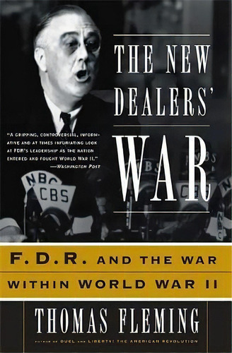 The New Dealers' War : Fdr And The War Within World War Ii, De Thomas Fleming. Editorial Ingram Publisher Services Us, Tapa Blanda En Inglés, 2002