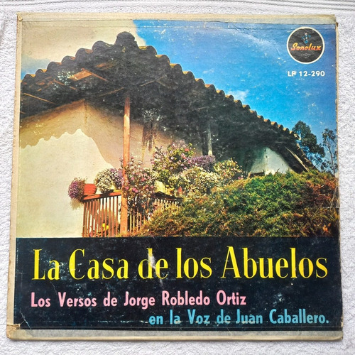 Juan Caballero, La Casa De Los Abuelos, Lp, Vinilo, Acetato