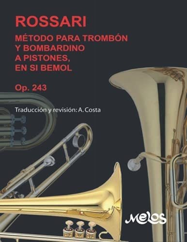 Libro: Método Para Trombón Y Bombardino A Pistones: En Si En