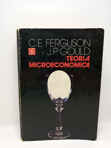 Teoría Macroeconómica - C. E. Ferguson - J. P. Gould 