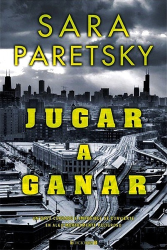 Jugar A Ganar - Paretsky Sara