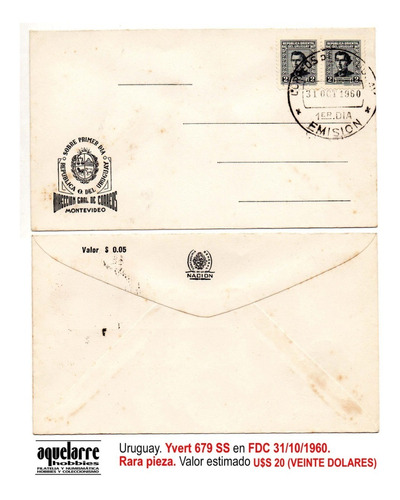 Uruguay Yvert 679 Fdc 31/10/1960, Rara Pieza. Est. U$s 20