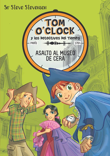 Tom O'clock 1. Asalto Al Museo De Cera - Sir Steve Stevenson