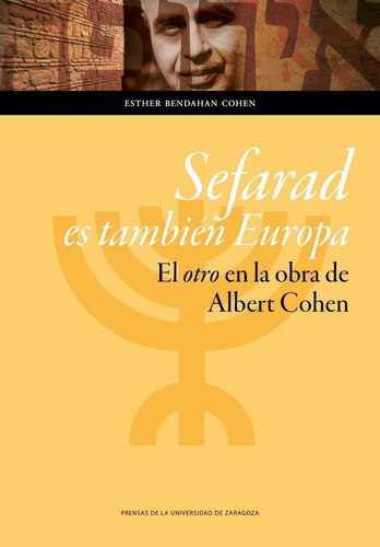 Sefarad Es Tambien Europa El Otro En La Obra De Albert Co...