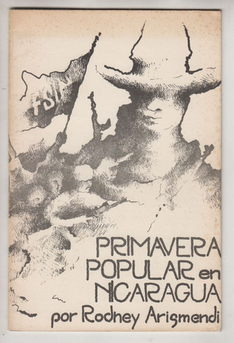 1979 Rodney Arismendi Primavera Popular Nicaragua Comunismo