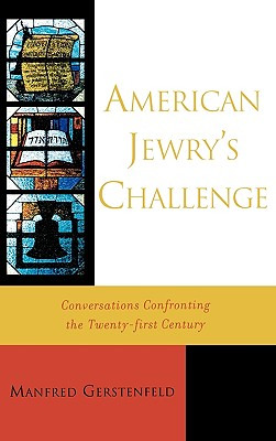 Libro American Jewry's Challenge: Conversations Confronti...