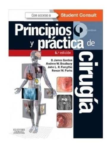 Principios Y Practicas De Cirugia. Garden. 6ta Ed