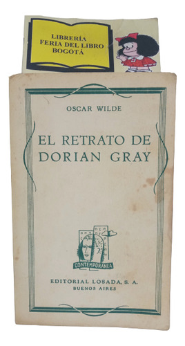 El Retrato De Dorian Gray - Oscar Wilde - 1938 - Losada 